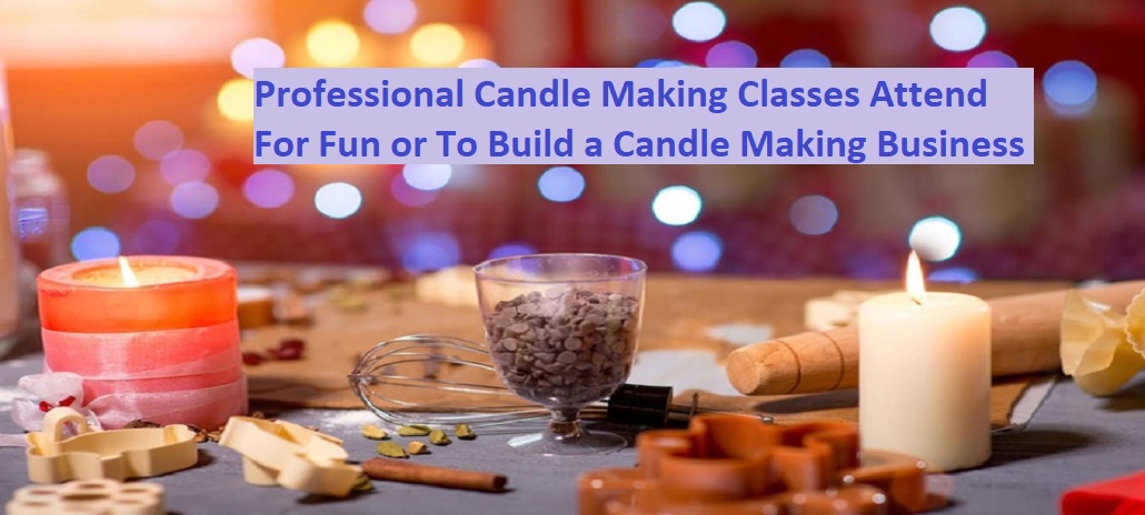 Professional Candle Making Classes